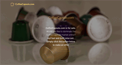 Desktop Screenshot of coffeecapsule.com